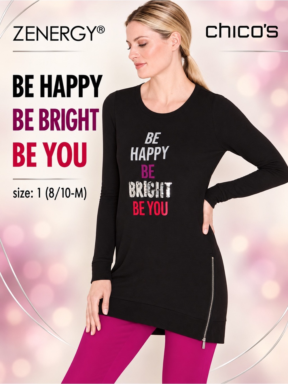 CHICO'S ZENERGY BE HAPPY BE BRIGHT BE YOU NEW